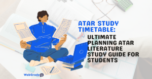 ATAR study timetable and ATAR study schedule guide for ATAR students by WebGrade Tutors covering ATAR scaling and exam success tips.