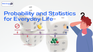 A confused student standing with charts, graphs, and probability formula symbols, representing how probability and statistics apply to everyday life decisions.