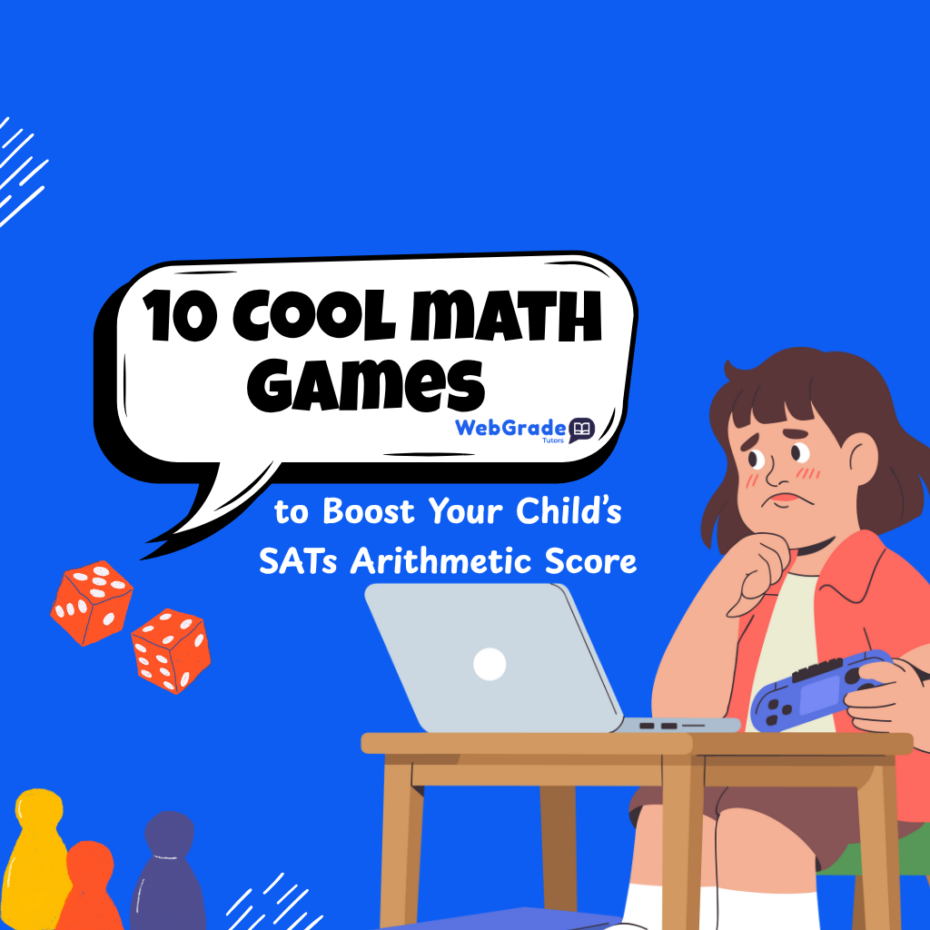 Illustration showing Cool Math Games for SATs Arithmetic Student attending online tutoring with WebGrade Tutors
