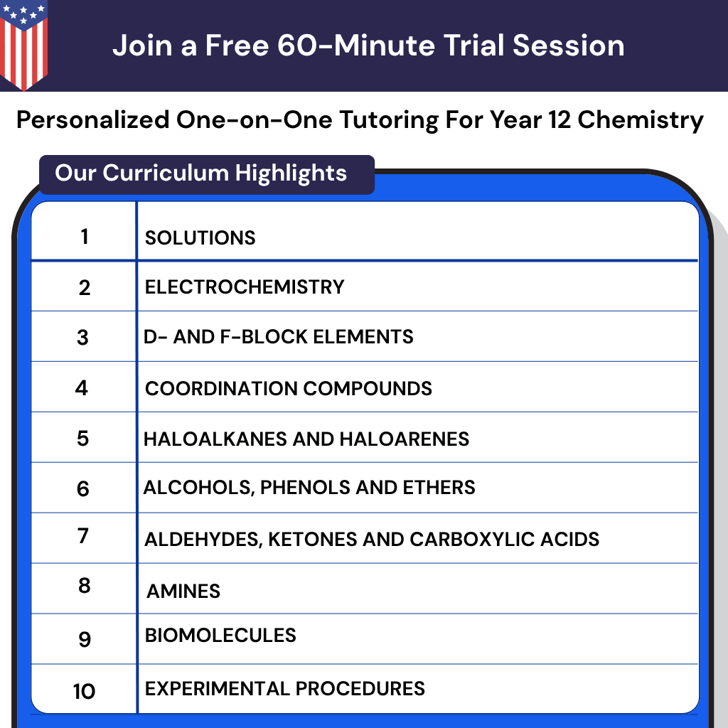 Personalized online chemistry tutor for USA Year 12 students. Get AP Chemistry exam prep and bridge knowledge gaps.